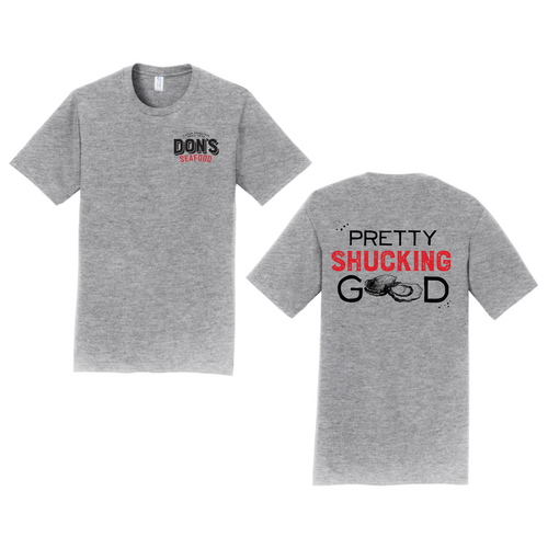 Pretty Shucking Good T-Shirt